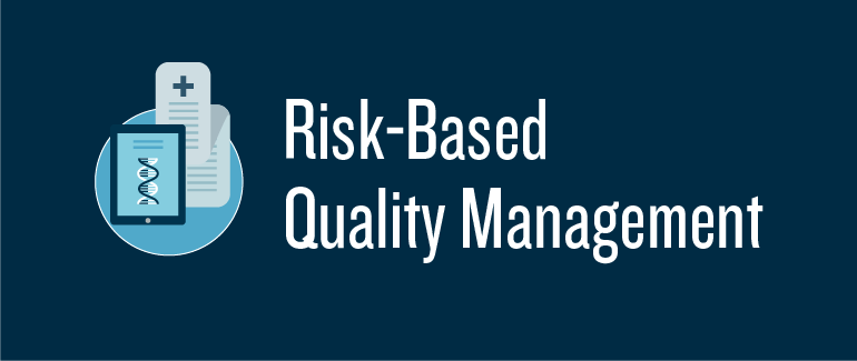 Step 5.5 - Risk Based Quality Management (RBQM)